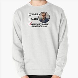 Mentally Dating Jamie Dornan Funny Gift Pullover Sweatshirt