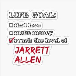 Jarrett Allen - Life Goal Sticker
