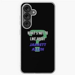 Jarrett Allen - What's not to like about Samsung Galaxy Case