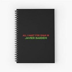 All I Want for Christmas is a Javier Bardem Spiral Notebook