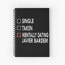 Mentally Dating Javier Bardem Notebook