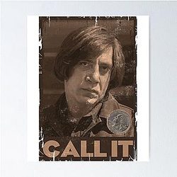 No Country For Old Men - Anton Chigurh - Javier Bardem Call It Poster
