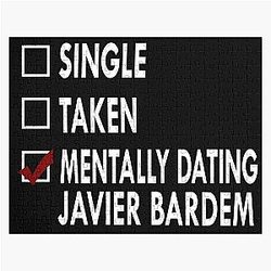Mentally Dating Javier Bardem Jigsaw Puzzle