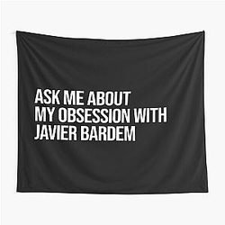 Ask me about my obsession with Javier Bardem tapestry