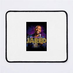 Jay Pharoah is known for his work on Saturday Night Live Jay Pharoah Mouse Pads
