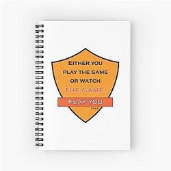 Either You Play The Game Or Watch The Game Play You Lyric Shirt -Cool J Cole Lyric Shirt - Either You Play The Game Or Watch The Game Play You Lyric tshirt  Spiral Notebook