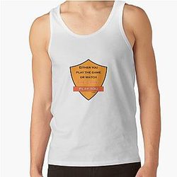 Either You Play The Game Or Watch The Game Play You Lyric Shirt -Cool J Cole Lyric Shirt - Either You Play The Game Or Watch The Game Play You Lyric tshirt  Tank Top