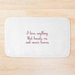 Quote - Jeff Buckley   Bath Mat