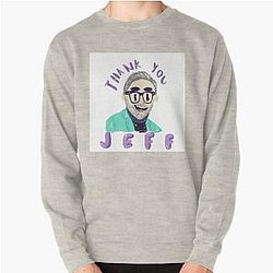 Thank You Jeff Goldblum Pullover Sweatshirt