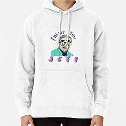 Thank You Jeff Goldblum Pullover Hoodie