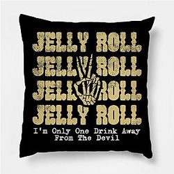 Jelly Roll Pillows - I'm Only One Drink Away From The Devil - Jelly Roll Poster TP2509