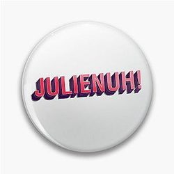 Jenna Marbles yelling Julieneuh Pin