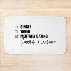 Mentally Dating Jennifer Lawrence Bath Mat