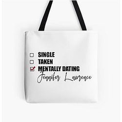 Mentally Dating Jennifer Lawrence Tote Bag