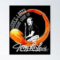 Jerry Lee Lewis T-ShirtJerry Lee Lewis Poster