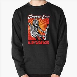 jerry lee lewis For Fans Pullover Sweatshirt