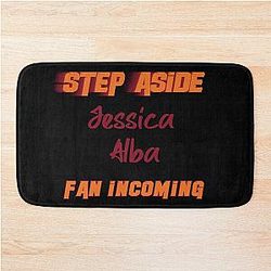 Jessica Alba - Step Aside incoming fan Bathroom Mat