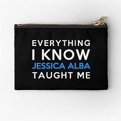 Everything I know - Jessica Alba Zipper Pouch becomes 
Everything I Know - Jessica Alba Zipper Pouch