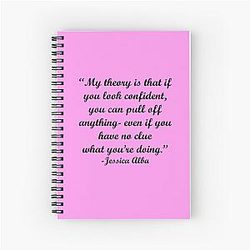 Theory about Confidence Jessica Alba Quote Spiral Notebook