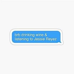 Sticker &ebb; of Wine Jessie Reyez