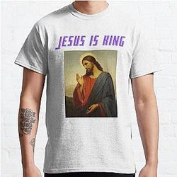 Jesus Is King T-Shirts - JESUS IS KING LIMITED merch  Classic T-Shirt RB0309