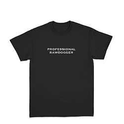 Professional Rawdogger DTNK2702 Jidion T-Shirts
