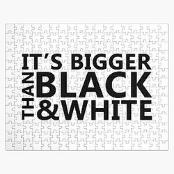 Jidion Puzzles - JiDion Merch BLM Its Bigger Than Black And White Jigsaw Puzzle RB1609