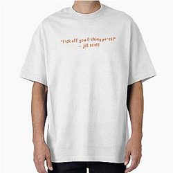 Fcking Prck - Jill Scott Oversized T-Shirt