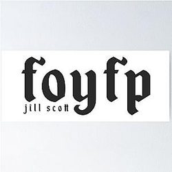Jill Scott Quote Poster