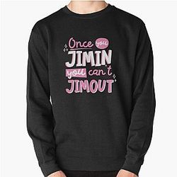 Once you're JIMIN, you can't SWITCH Pullover Sweatshirt