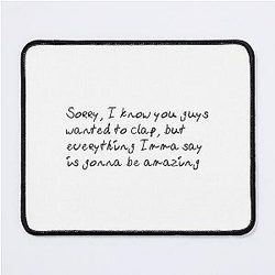 Kanye West Quote from Jimmy Kimmel Interview on Mouse Pad