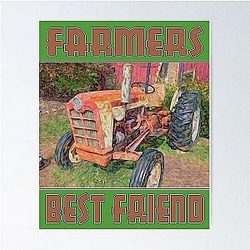 Farmers Best Friend Poster RB0301