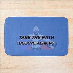 Jiri Prochazka, Take the Path, Believe, Achieve Bath Mat