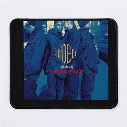 Jodeci Forever My Lady MousePad