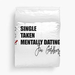 Mentally Dating Joe Goldberg Duvet Cover