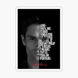 Black and Joe Goldberg TV Show Quote Sticker.