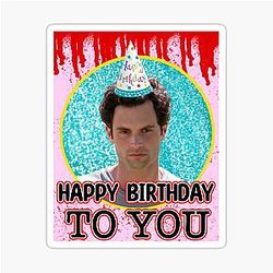 Funny Happy Birthday Gift You Glass Box Joe Goldberg Netflix You Series Fan Penn Badgley Sticker