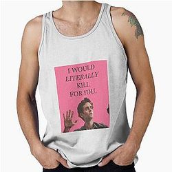 Joe Goldberg I Would Literally Kill For You Tank Top