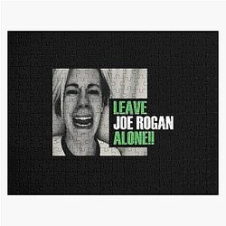 "LEAVE JOE ROGAN ALONE!!" Jigsaw Puzzle