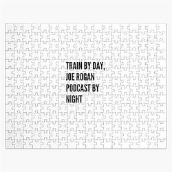 Train by Day, Joe Rogan Podcast by Night Jigsaw Puzzle