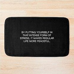 Joe Rogan Intense Quote  Bath Mat