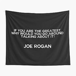 Famous Joe Rogan Quote Tapestry