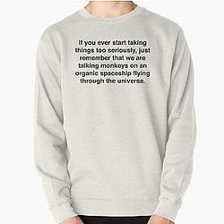 Joe Rogan Organic Spaceship Quote Pullover Sweatshirt