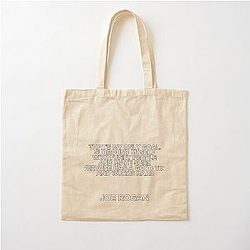 Joe Rogan Quote Cotton Tote Bag