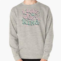 I Love Joey King Pullover Sweatshirt