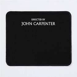 Directed by John Carpenter Essential Mouse Pad