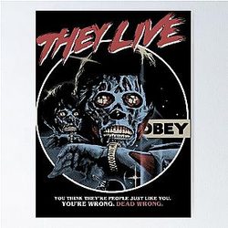 They Live. John Carpenter. Horror Poster