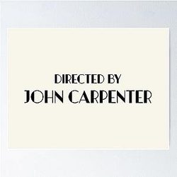 Directed by John Carpenter Poster
