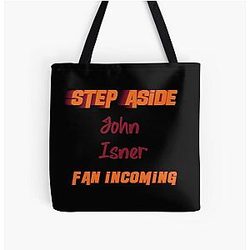 John Isner - Step Aside, incoming fan Tote Bag