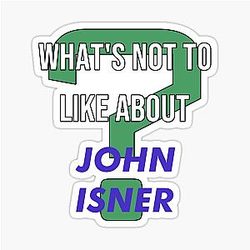 What's not to like about John Isner Sticker